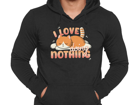 I Love Doing Nothing
