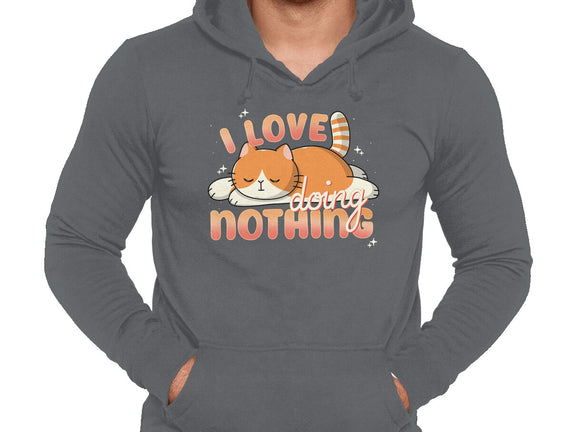 I Love Doing Nothing