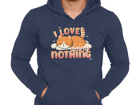 I Love Doing Nothing