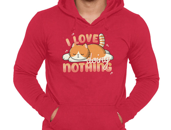 I Love Doing Nothing