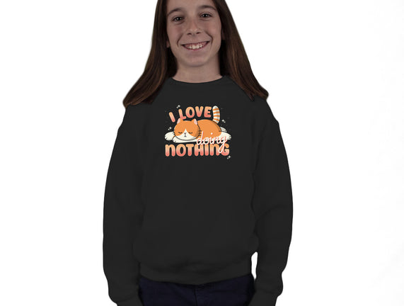 I Love Doing Nothing