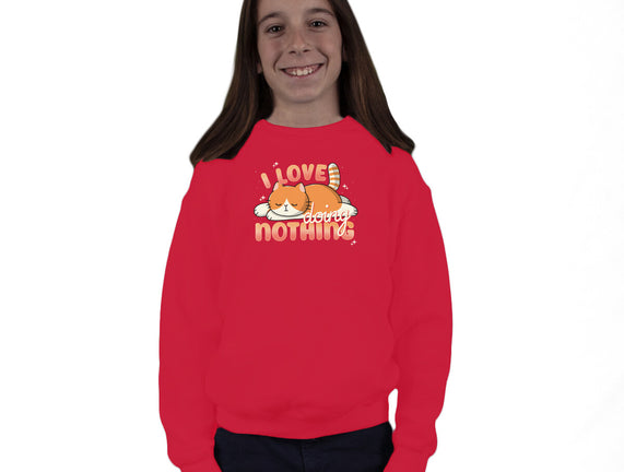 I Love Doing Nothing
