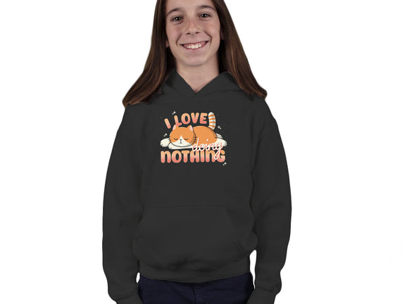 I Love Doing Nothing