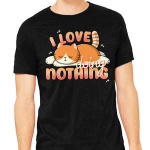 I Love Doing Nothing