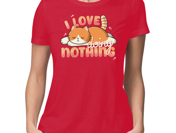 I Love Doing Nothing
