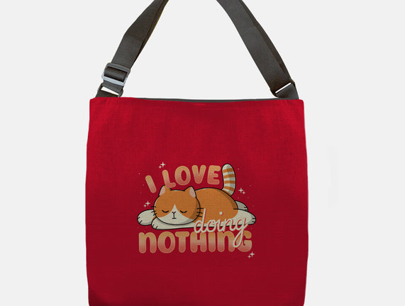 I Love Doing Nothing
