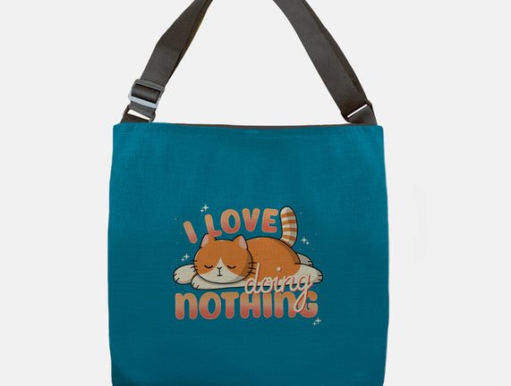 I Love Doing Nothing
