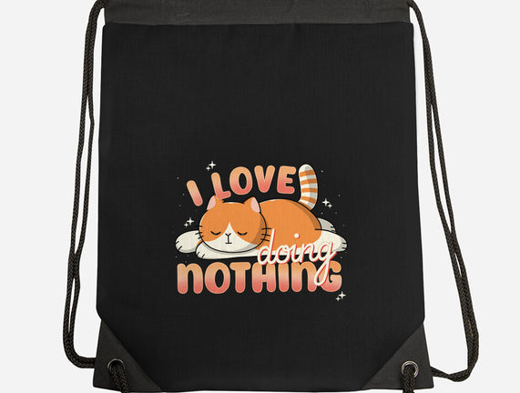I Love Doing Nothing