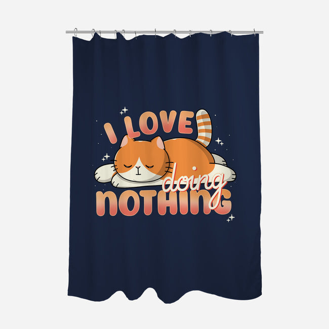 I Love Doing Nothing-None-Polyester-Shower Curtain-Freecheese