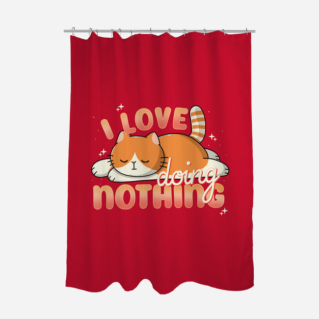I Love Doing Nothing-None-Polyester-Shower Curtain-Freecheese