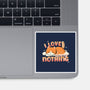 I Love Doing Nothing-None-Glossy-Sticker-Freecheese