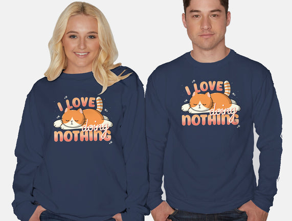 I Love Doing Nothing