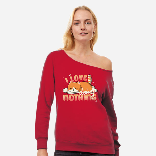 I Love Doing Nothing-Womens-Off Shoulder-Sweatshirt-Freecheese