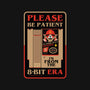 Please Be Patient-Mens-Heavyweight-Tee-BadBox
