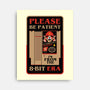 Please Be Patient-None-Stretched-Canvas-BadBox
