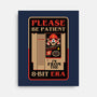 Please Be Patient-None-Stretched-Canvas-BadBox