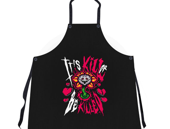 Kill Or Be Killed