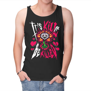 Kill Or Be Killed
