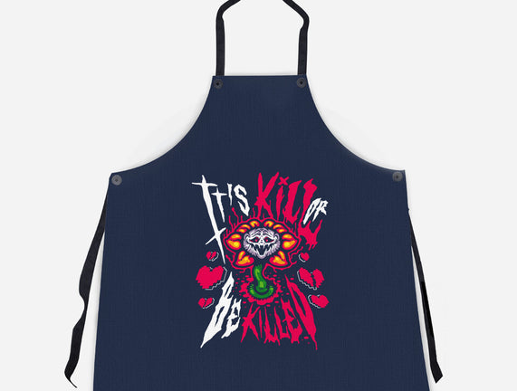 Kill Or Be Killed