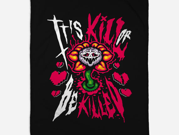 Kill Or Be Killed