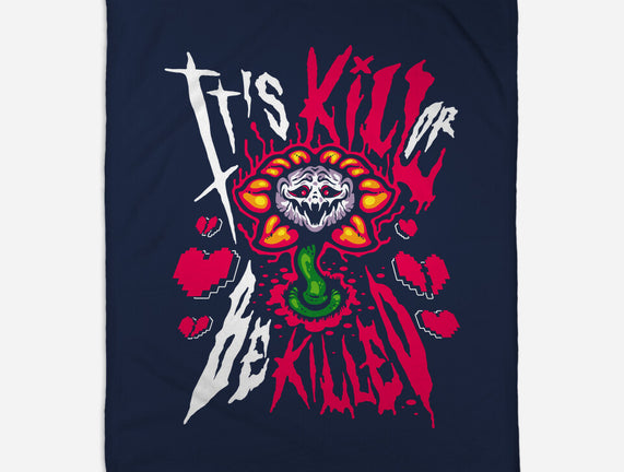 Kill Or Be Killed