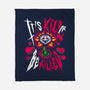 Kill Or Be Killed-None-Fleece-Blanket-demonigote
