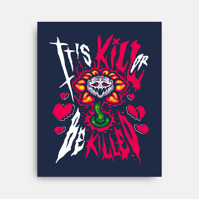 Kill Or Be Killed-None-Stretched-Canvas-demonigote