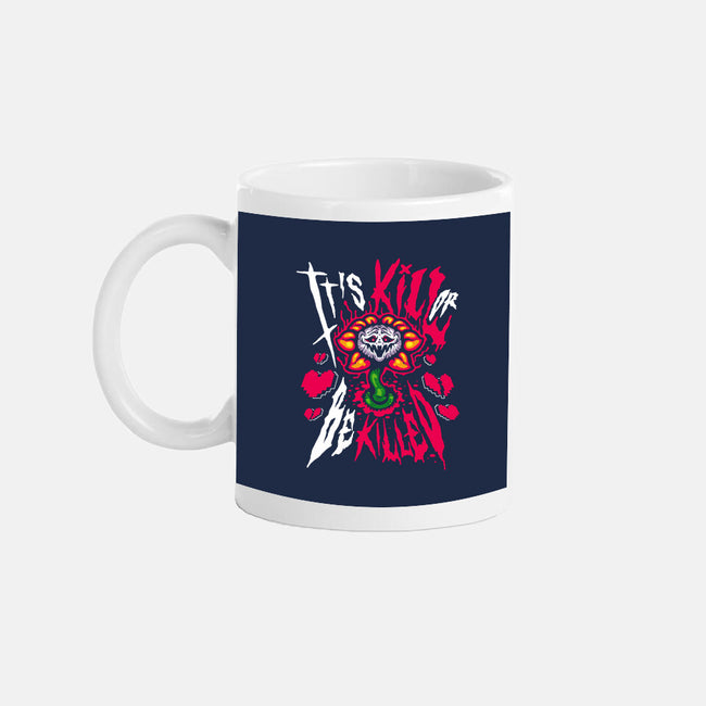 Kill Or Be Killed-None-Mug-Drinkware-demonigote