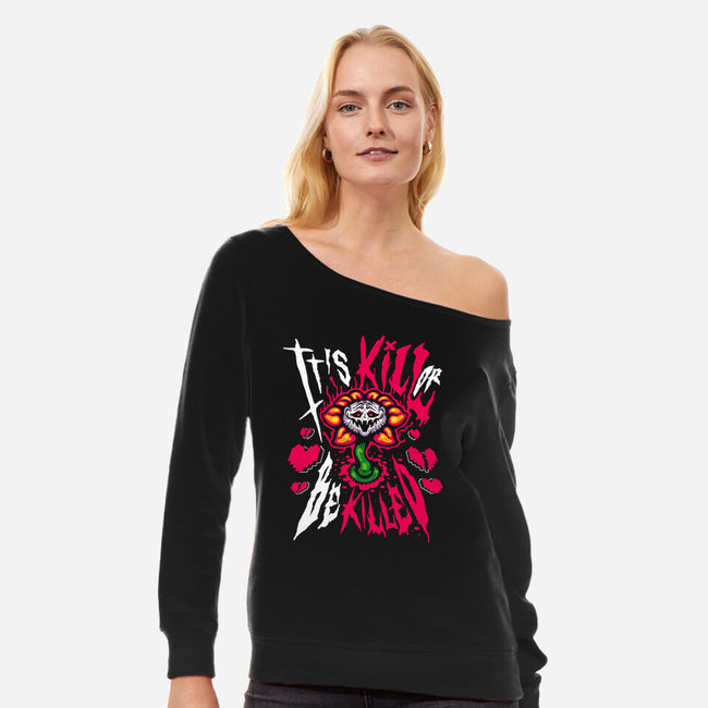 Kill Or Be Killed-Womens-Off Shoulder-Sweatshirt-demonigote