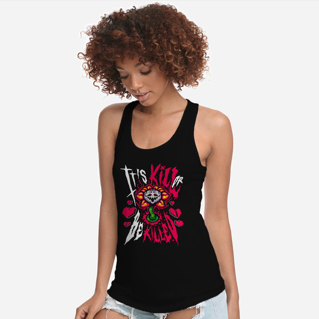 Kill Or Be Killed-Womens-Racerback-Tank-demonigote