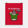 My Neighborino-None-Matte-Poster-Boggs Nicolas