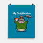 My Neighborino-None-Matte-Poster-Boggs Nicolas