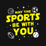 May The Sports Be With You-Unisex-Basic-Tee-Boggs Nicolas