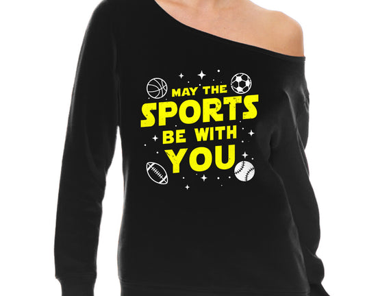 May The Sports Be With You