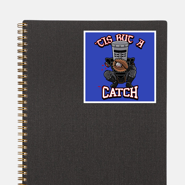 Tis But A Catch-None-Glossy-Sticker-Boggs Nicolas