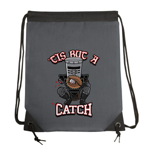 Tis But A Catch