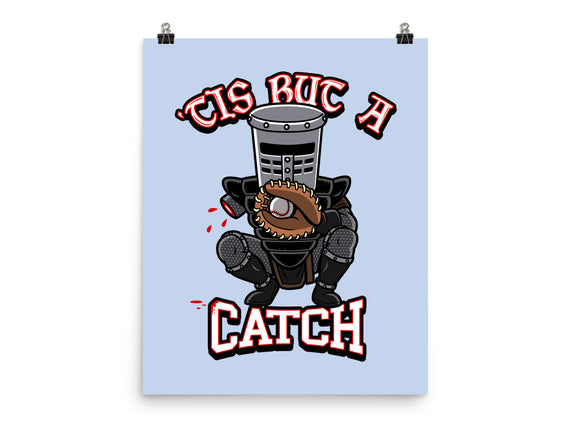 Tis But A Catch