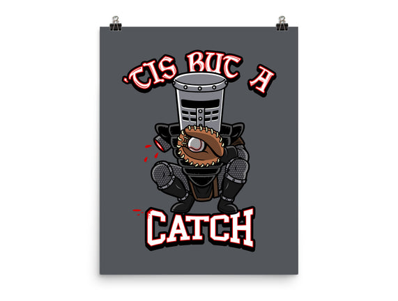 Tis But A Catch