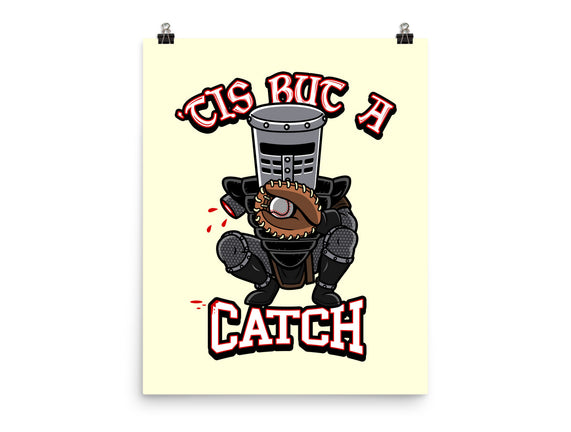 Tis But A Catch