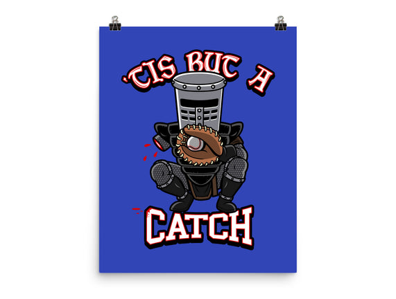 Tis But A Catch