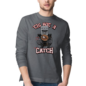 Tis But A Catch