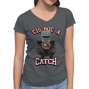 Tis But A Catch