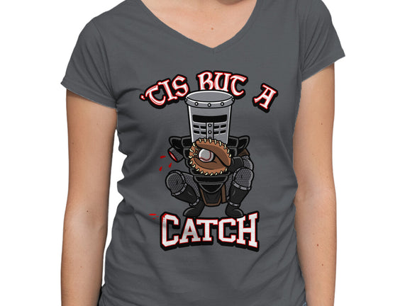Tis But A Catch