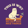 This Is Why We Can't Have Nice Things-Womens-Basic-Tee-brunopires