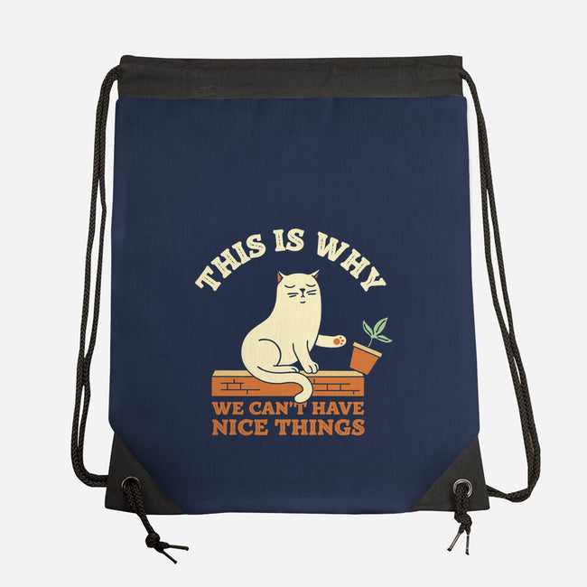 This Is Why We Can't Have Nice Things-None-Drawstring-Bag-brunopires