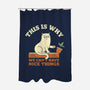 This Is Why We Can't Have Nice Things-None-Polyester-Shower Curtain-brunopires