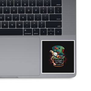 It's Always Tea Time