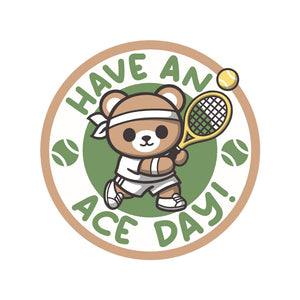 Have An Ace Day