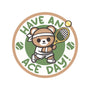 Have An Ace Day-Mens-Heavyweight-Tee-NemiMakeit