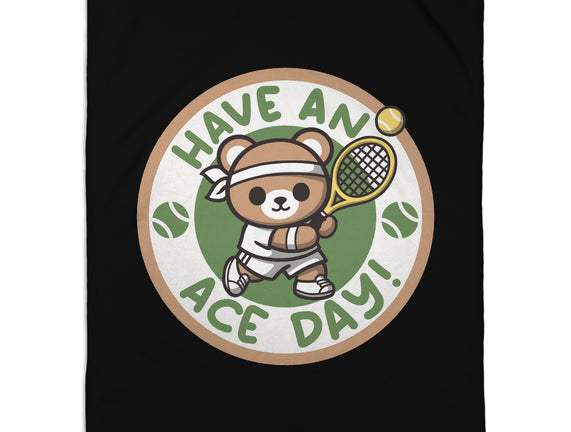 Have An Ace Day